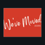 Modern Red Script We've Moved Moving Announcement Postcard<br><div class="desc">We've Moved New Home Moving Announcement Postcard in Modern Red</div>
