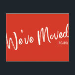 Modern Red Script We've Moved Moving Announcement Postcard<br><div class="desc">We've Moved New Home Moving Announcement Postcard in Modern Red</div>