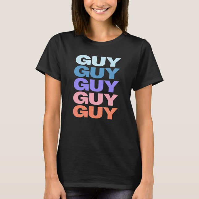 Modern Repeated Text Guy T-Shirt (Front)