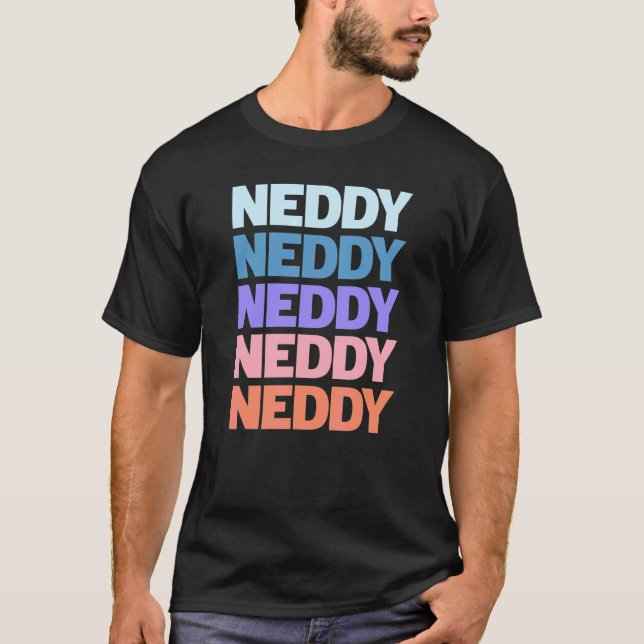 Modern Repeated Text Neddy T-Shirt (Front)