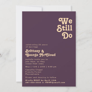 Modern Retro Dark Purple We Still Do Vow Renewal Invitation