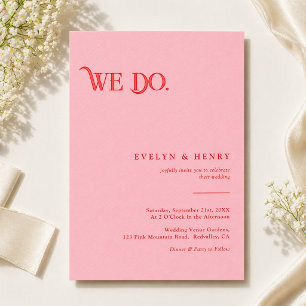 Modern Retro Pink and Red We Do Wedding Invitation