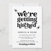 Modern Retro We're Getting Hitched Wedding Invite (Front)