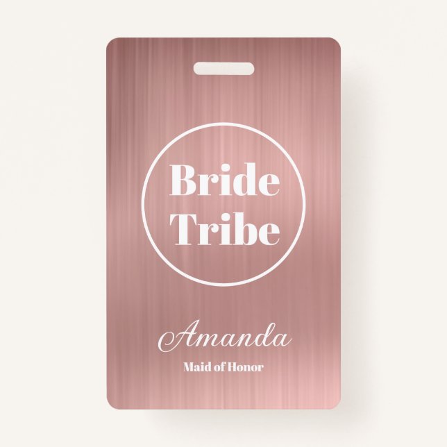 Modern Rose Gold Bride Tribe Bachelorette Badge (Front)
