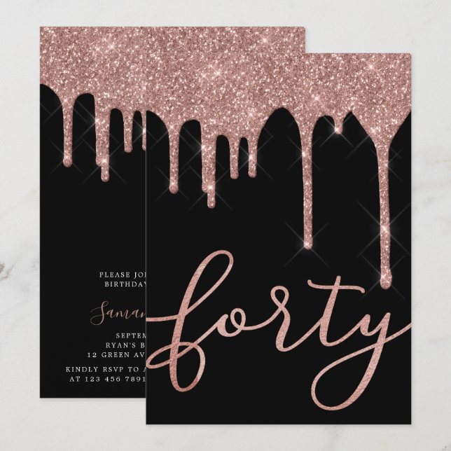 Modern Rose Gold Drips 40th Birthday Invitation (Front/Back)