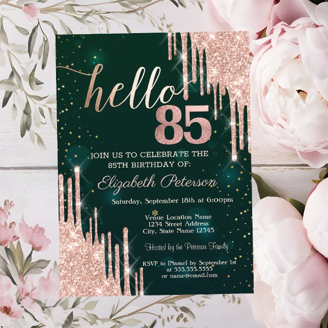 Modern Rose Gold Glitter Drips Green 85th Birthday Invitation (Creator Uploaded)