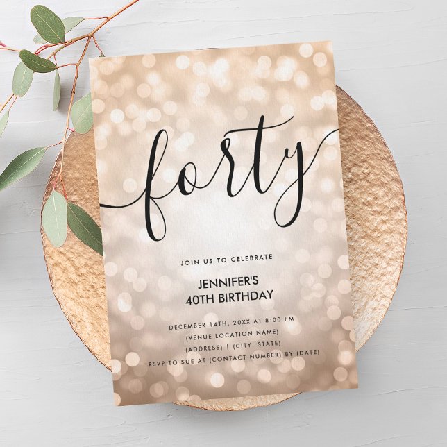 Modern Rose Gold Glitter Lights 40th Birthday  Invitation (Modern Rose Gold Glitter Lights 40th Birthday Invitation)