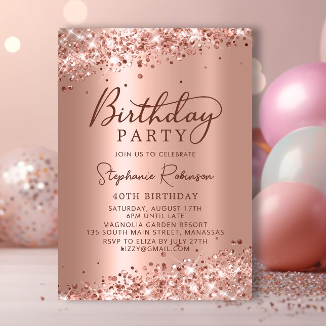 Modern Rose Gold Glitter Metal Foil 40th Birthday Invitation (Creator Uploaded)