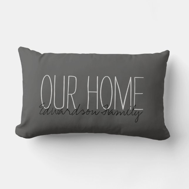 Modern rustic dark grey Our Home Family name Lumbar Pillow (Front)