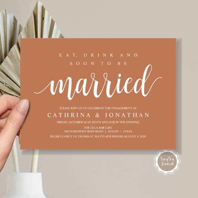 Modern Rustic, Engagement Party Celebration Invita Invitation (Modern Wedding Engagement Party Invitation Card, Eat, Drink and Soon To Be Married, in Rust themed)