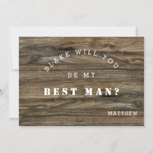 Modern Rustic Wood, Will You Be My Best Man Card