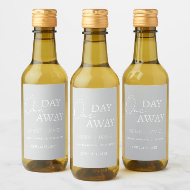 Modern Sage Green One Day Away Rehearsal Dinner Wine Label (Bottles)