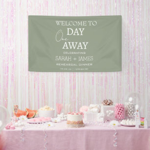 Modern Sage One Day Away Rehearsal Dinner Wedding Banner