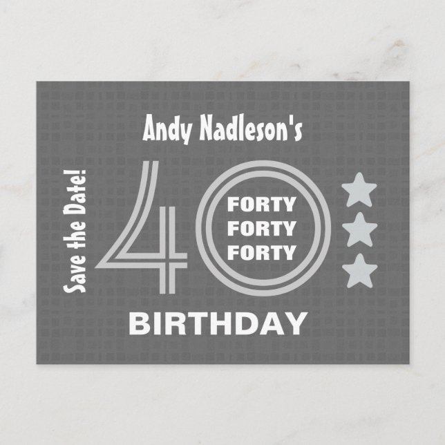 Modern Save the Date 40th Birthday Party A02 Announcement Postcard (Front)