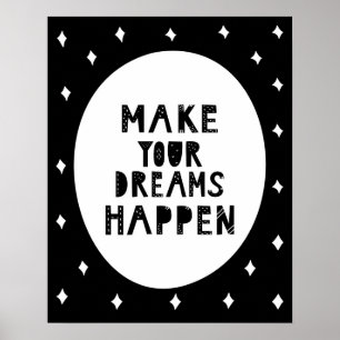 Modern scandi Make your dreams happen Nursery Poster