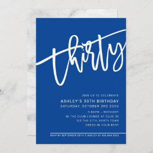 MODERN SCRIPT 30th birthday party royal blue white Invitation