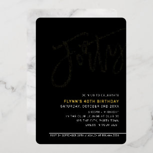 MODERN SCRIPT 40th birthday party black white Invi