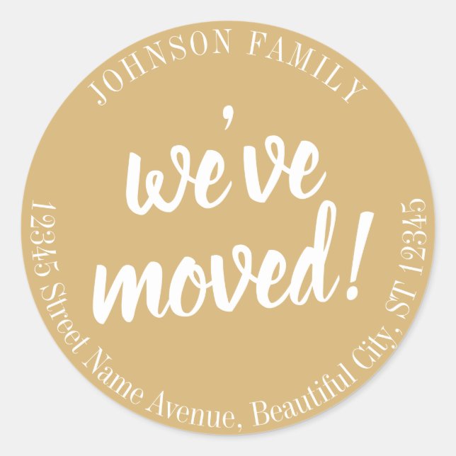 Modern Script Beige Brown We've Moved New Address Classic Round Sticker (Front)