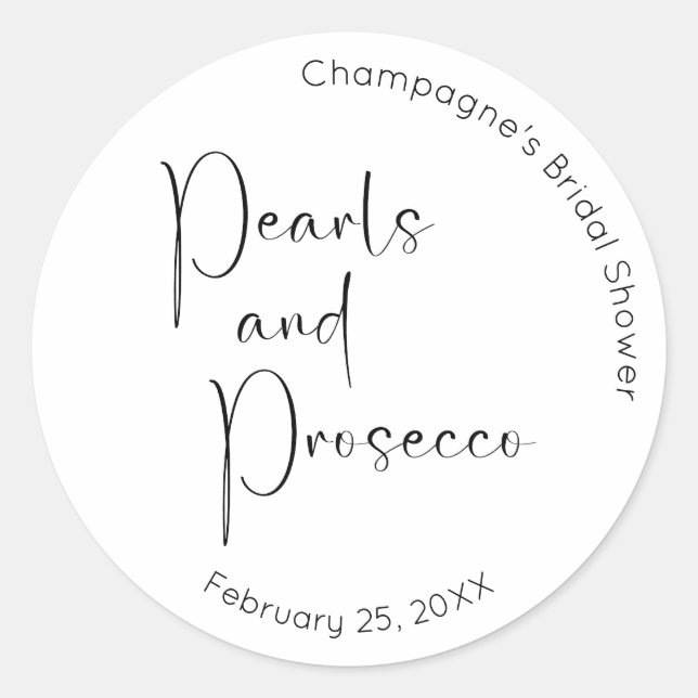 Modern Script Bridal Shower Pearls and Prosecco Classic Round Sticker (Front)