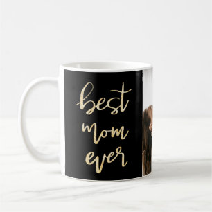 Modern Script Calligraphy Gold Faux Best Mom Ever Coffee Mug