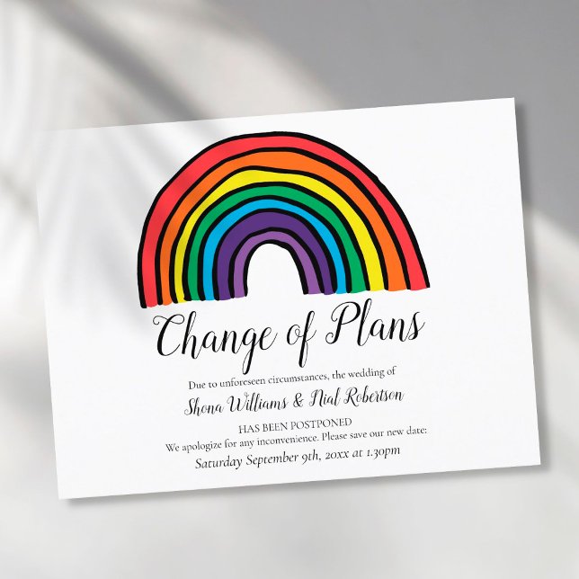 Modern Script Change the Date Postponed Rainbow Announcement Postcard (Creator Uploaded)