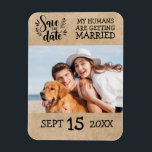 Modern Script Couple Photo Wedding Save the Date  Magnet<br><div class="desc">Rustic Dog Pet 1 Photo Personalized Wedding Save the Date Magnets | Unique Wedding Save the Date Magnets with a Picture | "My Humans Are Getting Married" Funny Wedding Magnets Wording Idea For Dog Lovers |</div>