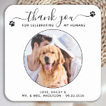 Modern Script Custom Thank You Pet Wedding Photo Square Paper Coaster<br><div class="desc">Thank You for celebrating my humans! Add the finishing touch to your wedding with these cute custom photo wedding coasters . Perfect for your wedding after party and reception, and as wedding favours for your guests. Customize these photo dog wedding coaster with your favourite wedding photo, dog of honours photo,...</div>