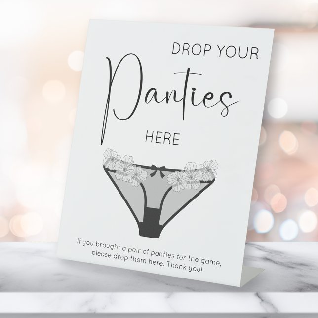 Modern Script Drop Your Panties Here Pedestal Sign (Creator Uploaded)