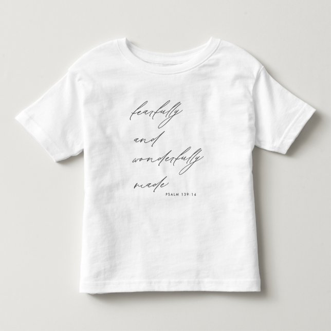 Modern Script Fearfully & Wonderfully Christian Toddler T-shirt (Front)