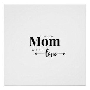 Modern Script For Mom With Love Glossy Poster