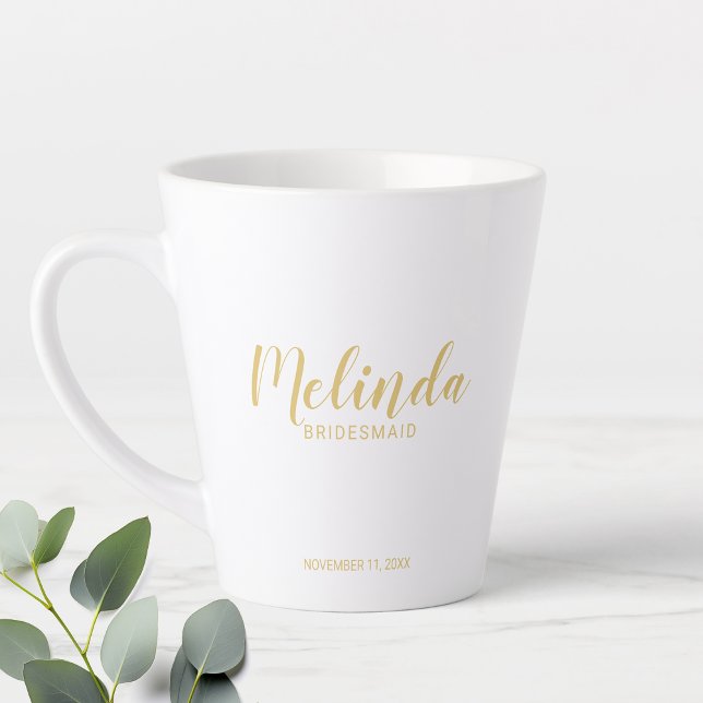 Modern Script Gold Personalized Bridesmaids Coffee Latte Mug (Creator Uploaded)