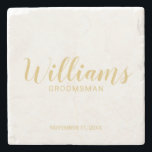Modern Script Gold Personalized Groomsmen Stone Coaster<br><div class="desc">Modern Script White and Gold Personalized Groomsmen Coaster featuring personalized groomsman's name in gold modern calligraphy font style with title and wedding date in modern sans serif font style on white background. Also perfect for Maid of Honour, Flower Girl, Mother of the Bride, Groomsmen, Best man and more. Please Note:...</div>