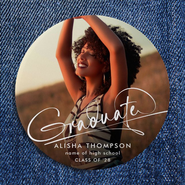 Modern Script Graduate Photo Graduation 4 Inch Round Button (Creator Uploaded)