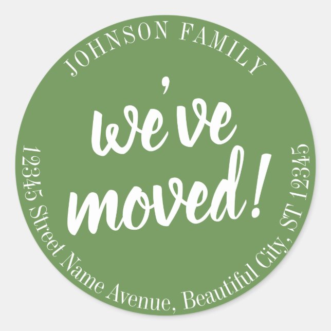 Modern Script Green We've Moved New Address Classic Round Sticker (Front)