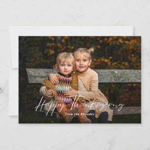 Modern Script Happy Thanksgiving Photo  Holiday Card
