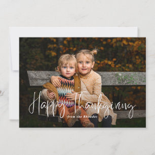 Modern Script Happy Thanksgiving Photo  Holiday Card