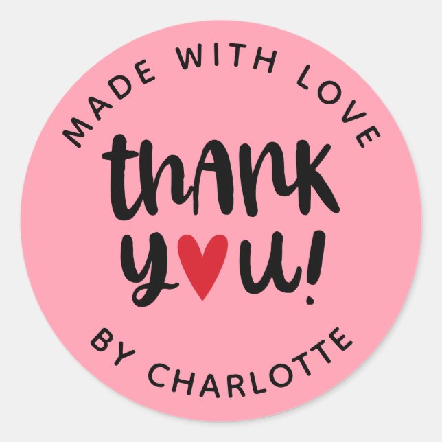 Modern Script Made With Love Thank You Classic Round Sticker (Front)