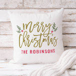 Modern Script Merry Christmas Gold Monogram Throw Pillow<br><div class="desc">Seasonal pillow design features a modern antique gold script "Merry Christmas" with red custom text that can be personalized with your last name. Green branches of holly leaves and red berries accent the design.</div>