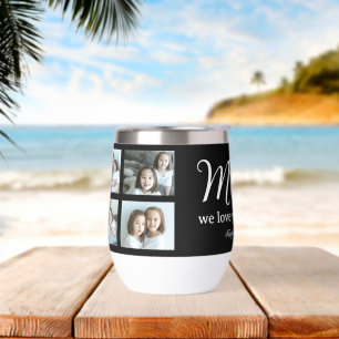 Modern Script Mom We Love You Photo Collage
