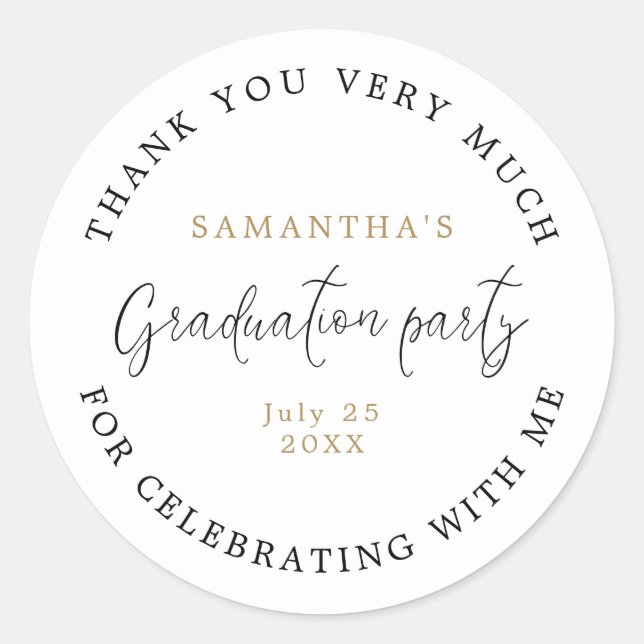 Modern Script Name Date Graduation Party Thank You Classic Round Sticker (Front)