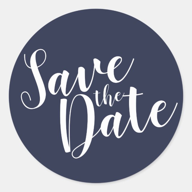 Modern Script Navy Blue Wedding Save the Date Classic Round Sticker (Front)