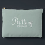 Modern Script Personalized Bridesmaid Accessory Pouch<br><div class="desc">Personalized Bridesmaid Gifts
featuring personalized bridesmaid's name in white modern script font style with title and wedding date in modern sans serif font style on sage green background.

Also perfect for maid of honour,  mother of the bride,  flower girl and more.</div>