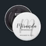 Modern Script Personalized Bridesmaid Bottle Opener<br><div class="desc">Add a personal touch to your wedding with personalized bridesmaid gift. This design features personalized bridesmaid's name in grey modern script font style and monogram in light grey modern script font style as background with title and wedding date in grey modern sans serif font style on white background. Also perfect...</div>