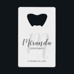 Modern Script Personalized Bridesmaid Credit Card Bottle Opener<br><div class="desc">Add a personal touch to your wedding with personalized bridesmaid gift. This design features personalized bridesmaid's name in grey modern script font style and monogram in light grey modern script font style as background with title and wedding date in grey modern sans serif font style on white background. Also perfect...</div>