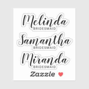 Modern Script Personalized Bridesmaid's Name