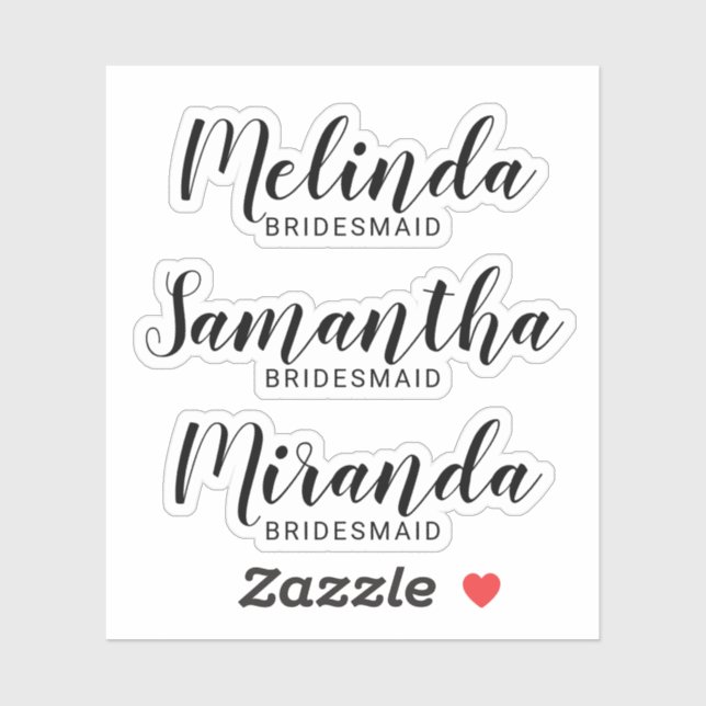 Modern Script Personalized Bridesmaid's Name (Sheet)