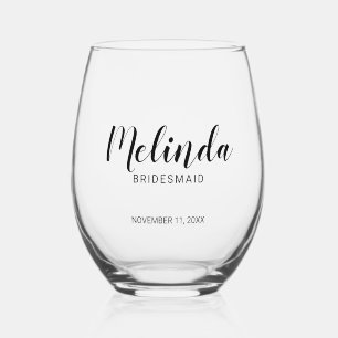 Modern Script Personalized Bridesmaids Stemless Wine Glass