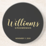 Modern Script Personalized Groomsman Coaster<br><div class="desc">Modern Script Personalized Groomsman Coaster featuring personalized groomsman's name in gold modern script font style with title and wedding date in modern sans serif font style on black background. Also perfect for best man, father of the bride, bridesmaid, maid of honor and more. Please Note: The foil details are simulated...</div>