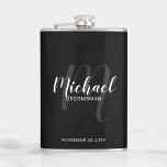 Modern Script Personalized Groomsmen Flask<br><div class="desc">Add a personal touch to your wedding with personalized groomsmen flask. This flask features personalized groomsmen's name in white modern script font style and monogram in light grey modern script font style as background with title and wedding date in white modern sans serif font style on black background. Also perfect...</div>