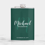 Modern Script Personalized Groomsmen Flask<br><div class="desc">Add a personal touch to your wedding with personalized groomsmen flask. This flask features personalized groomsmen's name in white modern script font style and monogram in light emerald green modern script font style as background with title and wedding date in white modern sans serif font style on emerald green background....</div>